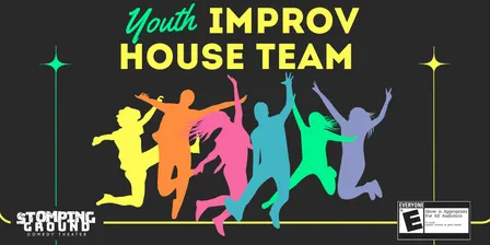 Youth Improv House Team Show