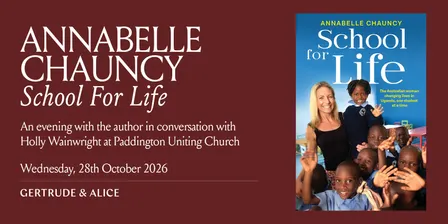 Annabelle Chauncy, School for Life