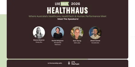 HealthHaus Sydney · Nov 2026: Where Australia's Healthcare, HealthTech & Human Performance Meet