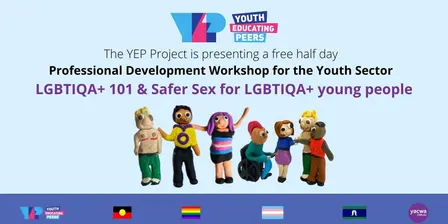 YEP Project: LGBTQIA+ 101 - Professional Development
