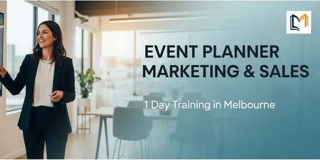 Event Planner Marketing & Sales: 1 Day Training in Melbourne