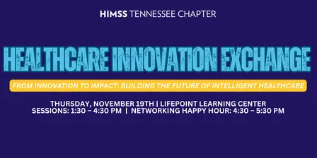TN HIMSS Healthcare Innovation Exchange