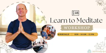 Learn to Meditate Workshop - Birkdale