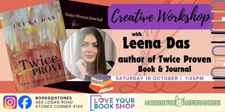 Books@Stones event: Creative Journalling Workshop with Leena Das, author of Twice Proven