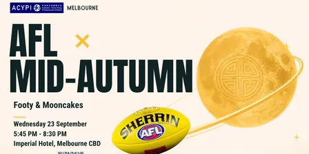 ACYPI Melbourne | Mid-Autumn Festival & AFL Grand Final Celebration 2026