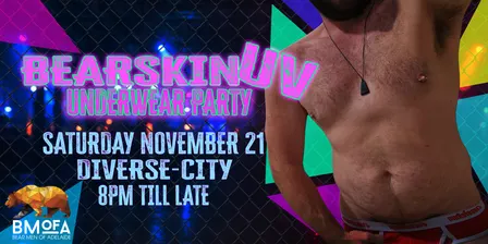 Bearskin UV Underwear Dance Party