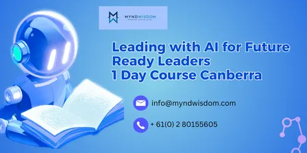 Leading with AI for Future Ready Leaders: 1 Day Course | Canberra