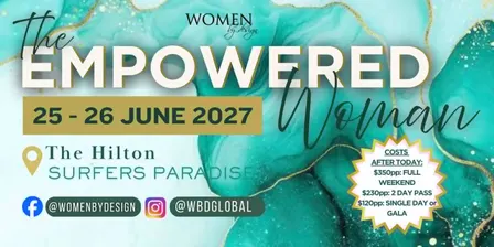 Women by Design 'The Empowered Woman' Conference and Gala 2027