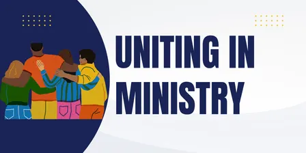 Uniting in Ministry