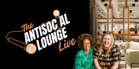 The Antisocial Lounge Live: "Don't Chase Better Ideas. Build Better Rooms"