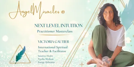 Angel Miracles® Next Level Intuition | Part-Time Practitioner Masterclass | SA