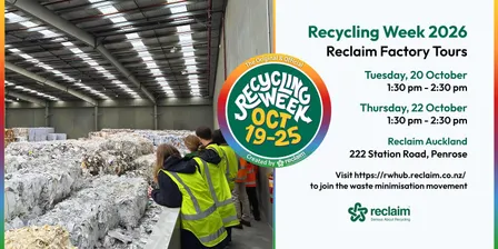 Reclaim Recycling Factory Tour Auckland | Recycling Week 2026