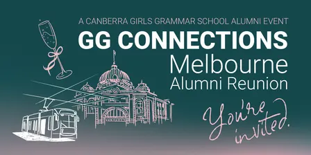 GG Connections: Melbourne Alumni Reunion