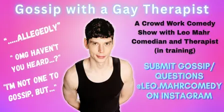Gossip with a Gay Therapist