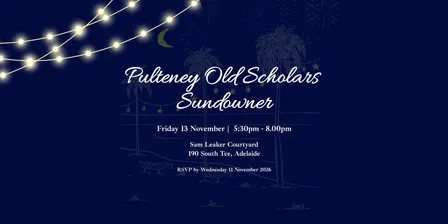 2026 Pulteney Old Scholars' Sundowner