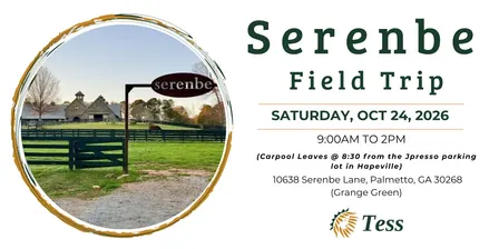 Serenbe Trip with TESS!