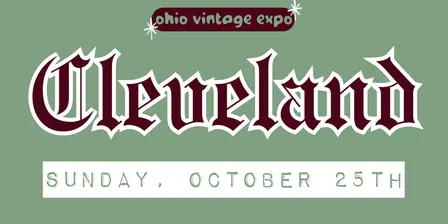 Cleveland Ohio Vintage Expo