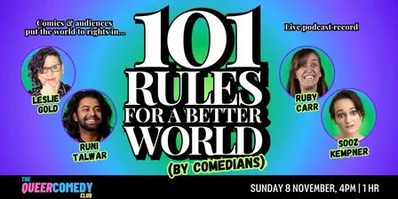 101 Rules for a Better World (by Comedians)