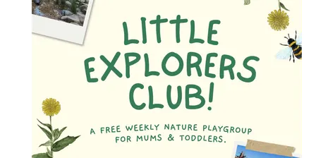 Little Explorers Club: Nature Playgroup for mums & toddlers