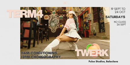 Twerk Dance Term 4 SATURDAY