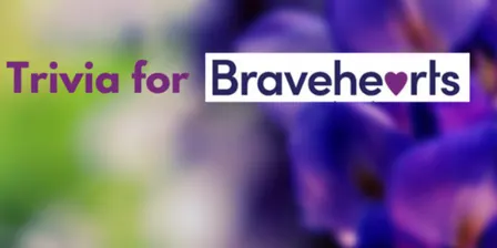 Trivia for Bravehearts