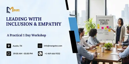 Leading with Inclusion & Empathy: A Practical 1 Day Workshop in Austin, TX