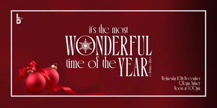 It's The Most Wonderful Time Of the Year (A Christmas Cabaret)