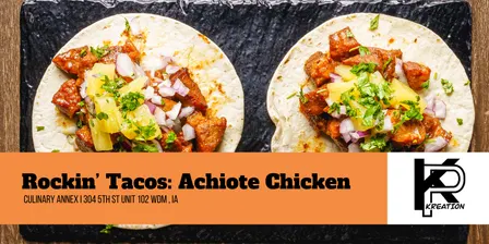 Rockin' Tacos: Achiote Chicken