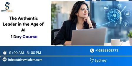 The Authentic Leader in the Age of AI in 1 Day | Sydney
