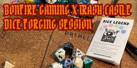 Bonfire Gaming X Trash Castle Dice Forging