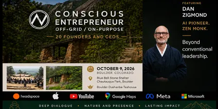 Conscious Entrepreneur Off-Grid / On-Purpose