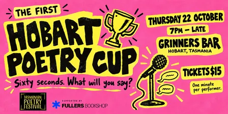 The First Ever HOBART POETRY CUP