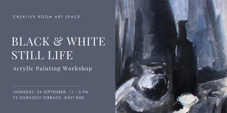 Black & White Still Life | Acrylic Path Series