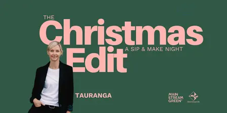 The Christmas Edit - TAURANGA