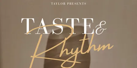 Taste & Rhythm