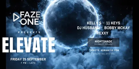 Faze One Presents - ELEVATE