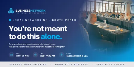 D32 Business Networking– South Perth - Wed 25 Nov