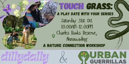 Touch Grass Workshop: A play date with your senses