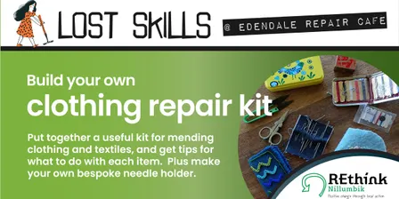 Lost Skills: Build your own clothing repair kit