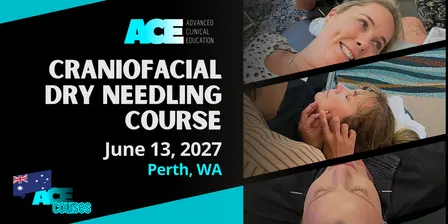 Craniofacial Dry Needling Course PERTH WA (13 JUNE 2027)