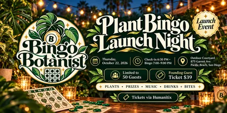 Bingo Botanist: Plant Bingo Launch Night | Pacific Beach