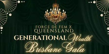 PLEASE GO SALAAMTIX BELOW FOR NEW TICKETS -Generational Wealth Gala Dinner - Queensland Speakers, Stalls & Auction