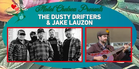 The Dusty Drifters with Jake Lauzon