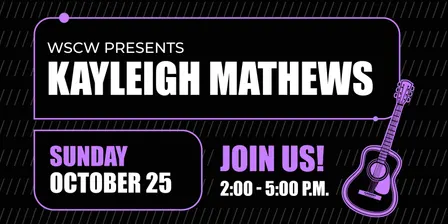 Kayleigh Mathews Live at WSCW October 25