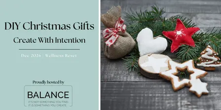 DIY Christmas Gifts: Create with Intention - Warilla, Dec 2026