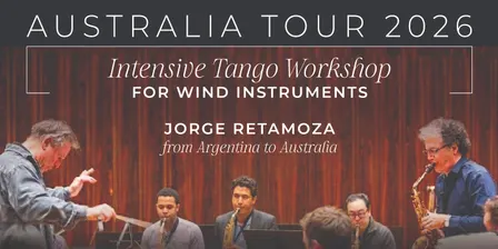 Canberra: Tango Orchestra Showcase with Jorge Retamoza (Argentina)