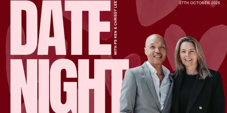 Date Night with Ps Ken and Chrissy Lee