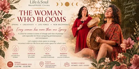 MenoPAUSE Circles: The Woman Who Blooms