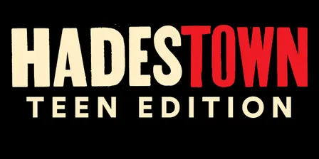 Hadestown: Teen Edition Presented by Class Act Performers