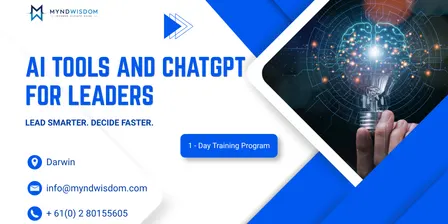 AI Tools & ChatGPT for Leaders: 1 Day Program in Darwin